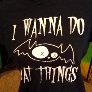 I wanna do bat things Tshirts